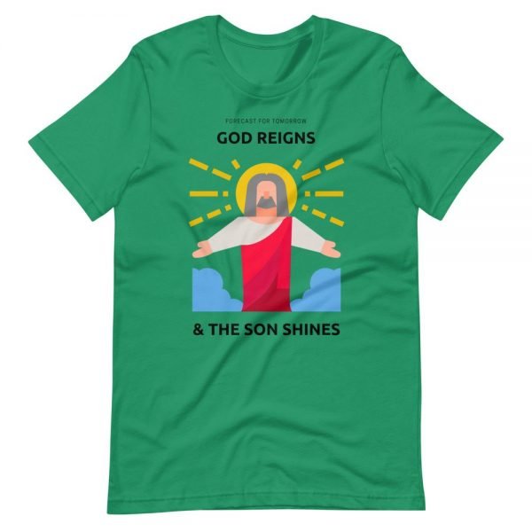 T-Shirt - God Reigns And The Son Shines - Image 2