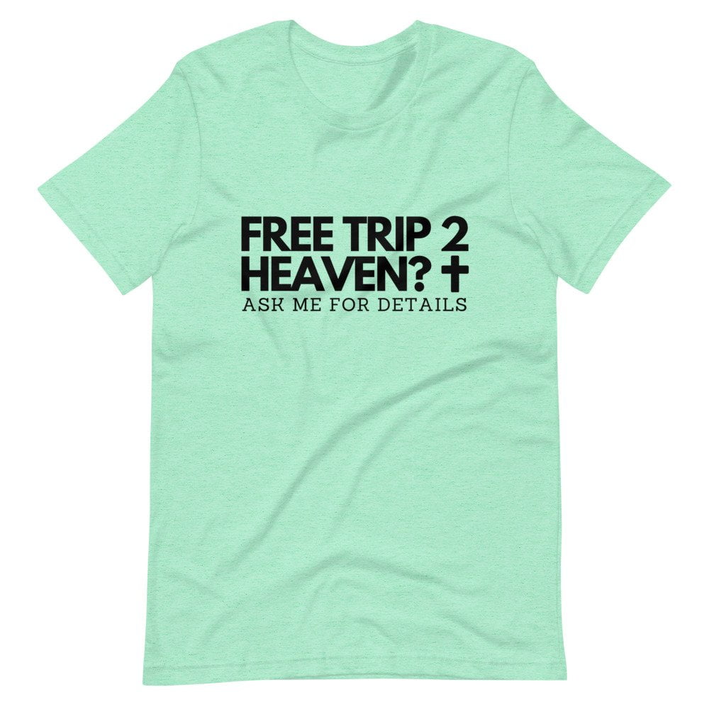 T-Shirt - Free Trip 2 Heaven "Light" - Image 3