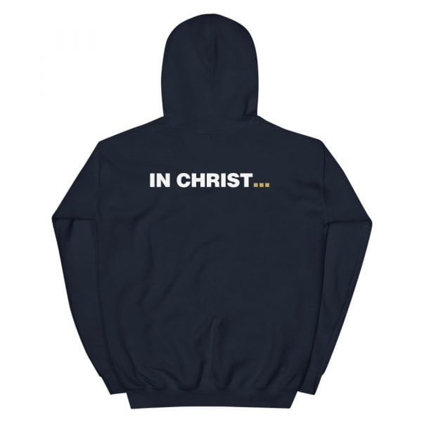 Unisex Hoodie - In Christ Real Grace - Front & Back - Imagen 24