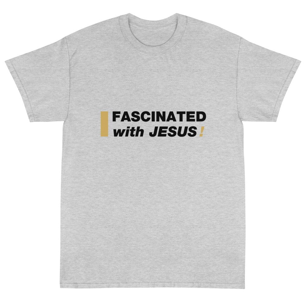 Short Sleeve T-Shirt - Fascinated with Jesus! (light) - Image 3