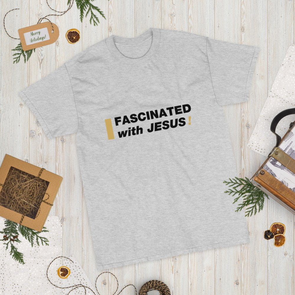 Short Sleeve T-Shirt - Fascinated with Jesus! (light) - Image 6