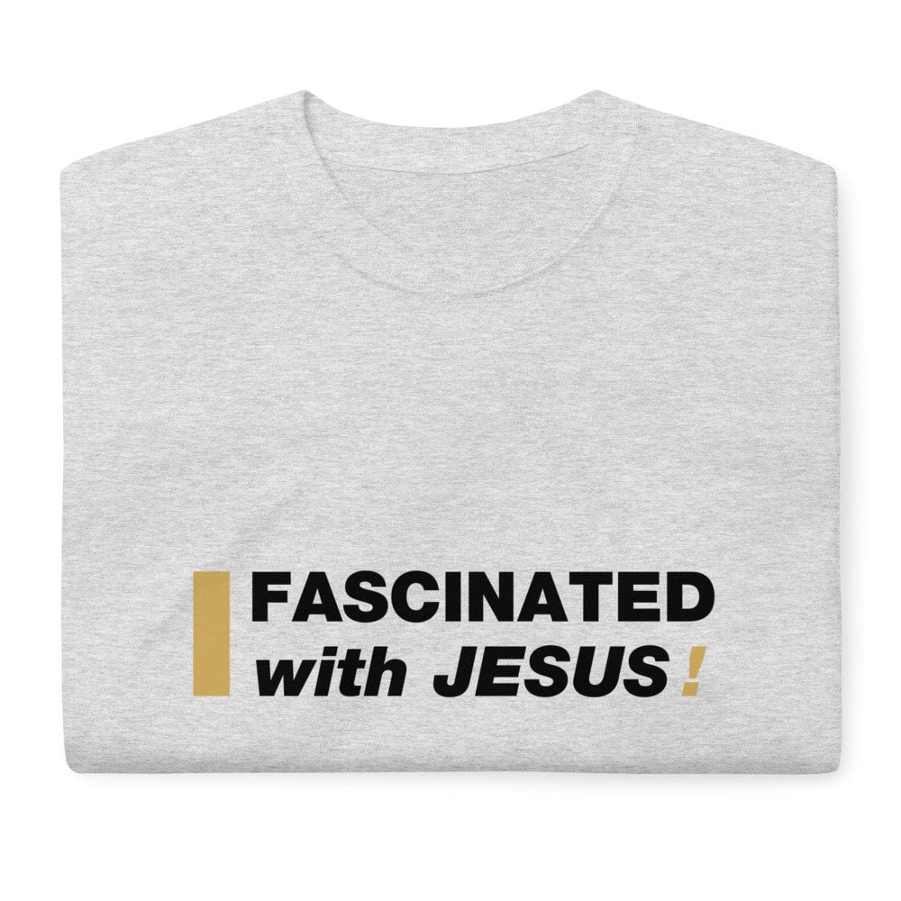 Short Sleeve T-Shirt - Fascinated with Jesus! (light) - Image 7