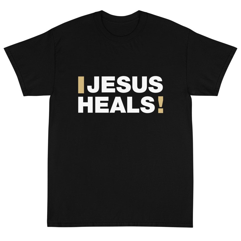 Short Sleeve T-Shirt - Jesus Heals! - Image 3