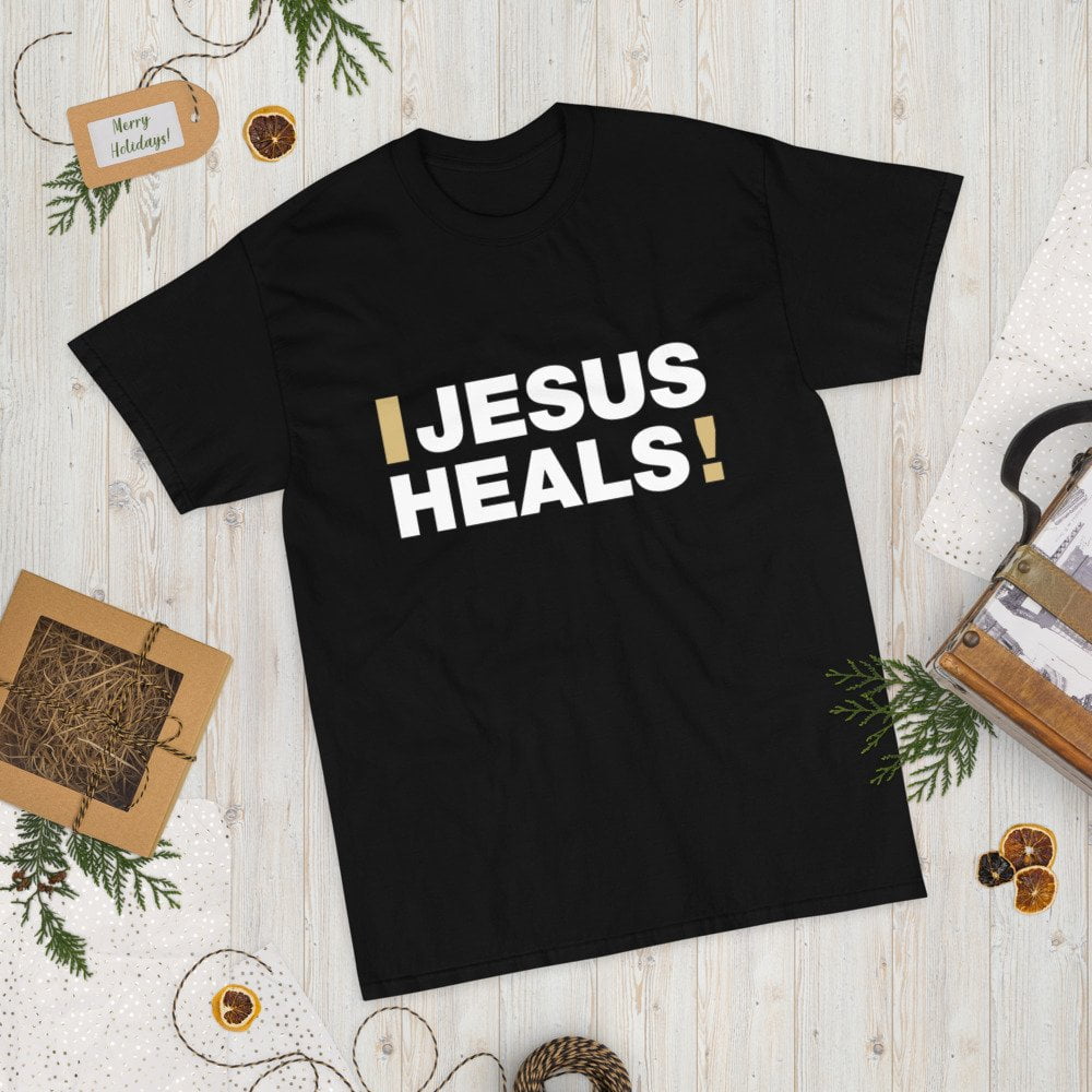 Short Sleeve T-Shirt - Jesus Heals! - Image 5