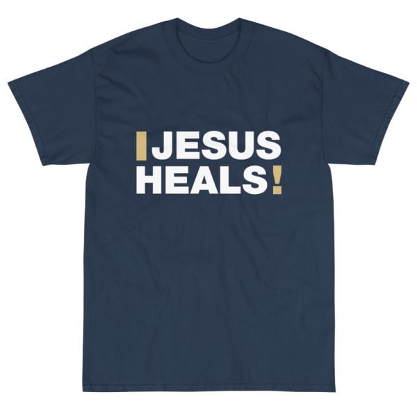 Short Sleeve T-Shirt - Jesus Heals! - Image 12