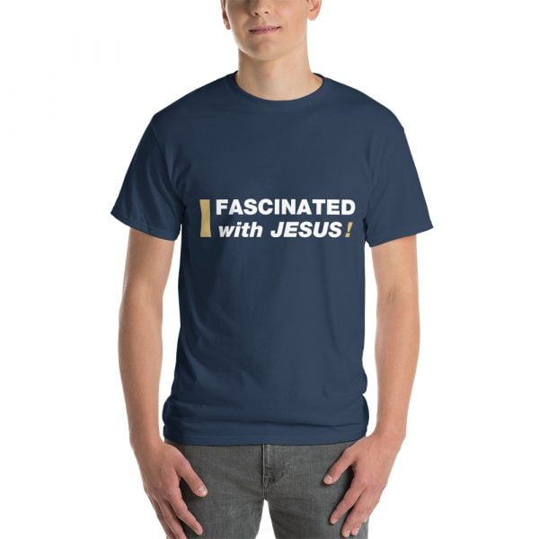 Short Sleeve T-Shirt - Fascinated with Jesus! - Image 11