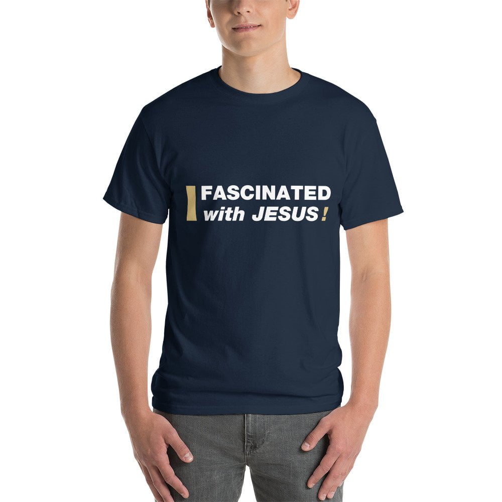 Short Sleeve T-Shirt - Fascinated with Jesus!