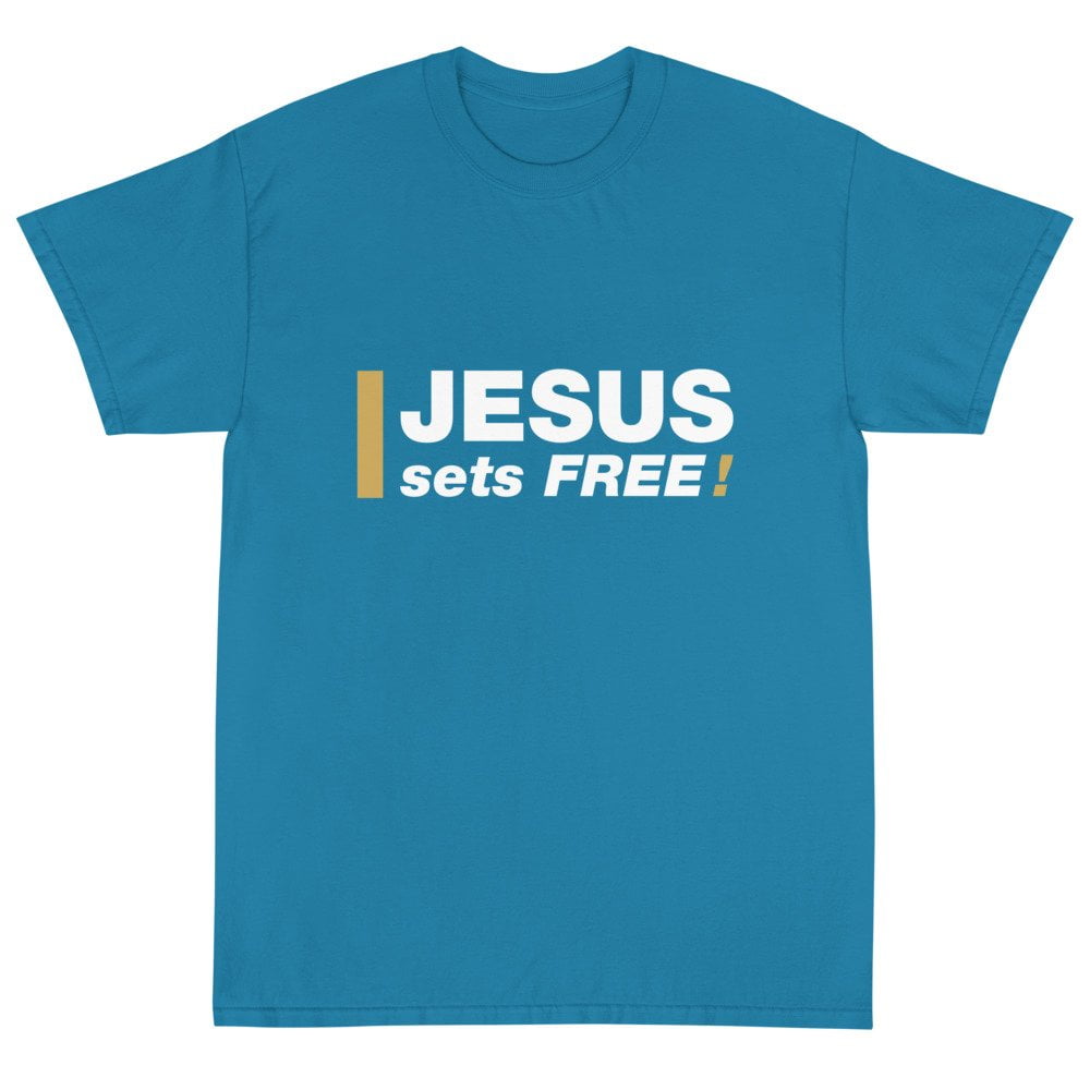Short Sleeve T-Shirt - Jesus sets FREE!