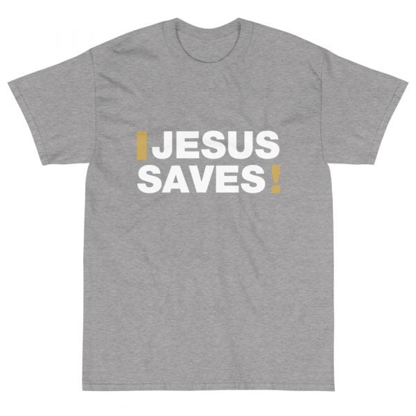 Short Sleeve T-Shirt - Jesus Saves! - Image 4