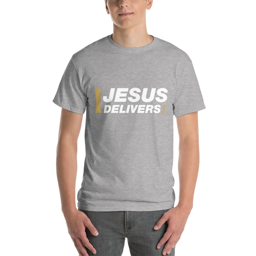 Short Sleeve T-Shirt - Jesus Delivers!