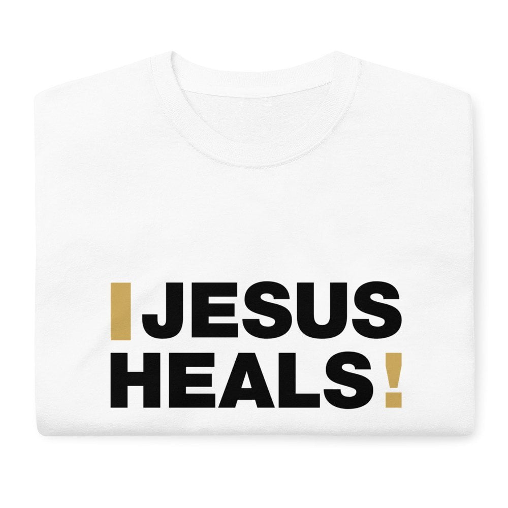 Short Sleeve T-Shirt - Jesus Heals! (light)